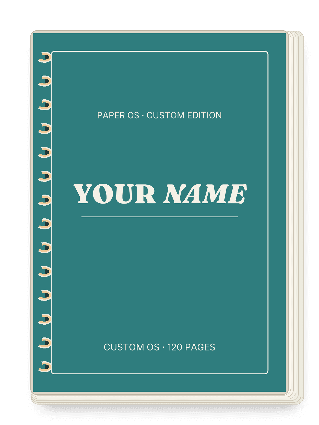 Custom OS — a spiral notebook with Your Name on the cover